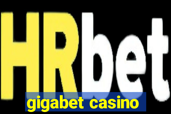 gigabet casino